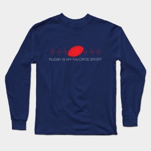 rugby is my favorite sport Long Sleeve T-Shirt